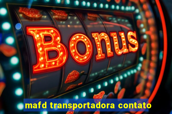 mafd transportadora contato